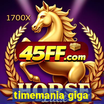 timemania giga-sena